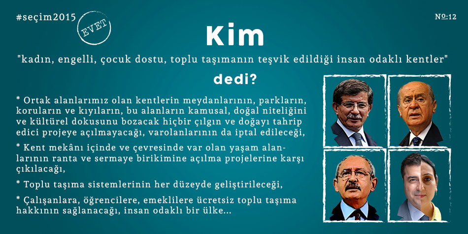 walkibanez's tweet photo. Kim "Kadın, engelli, çocuk dostu, toplu taşımanın teşvik edildiği insan odaklı kentler" dedi? #KimDedi http://t.co/DDMeFcrqqL