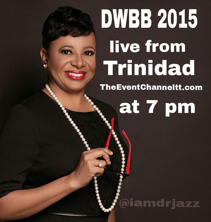 iamdrjazz's tweet photo. You still have time to join us LIVE from Trinidad for #DWBB2015 . Livestream here: http://t.co/5IB3wKhPP2 http://t.co/pW4ypgAoqT