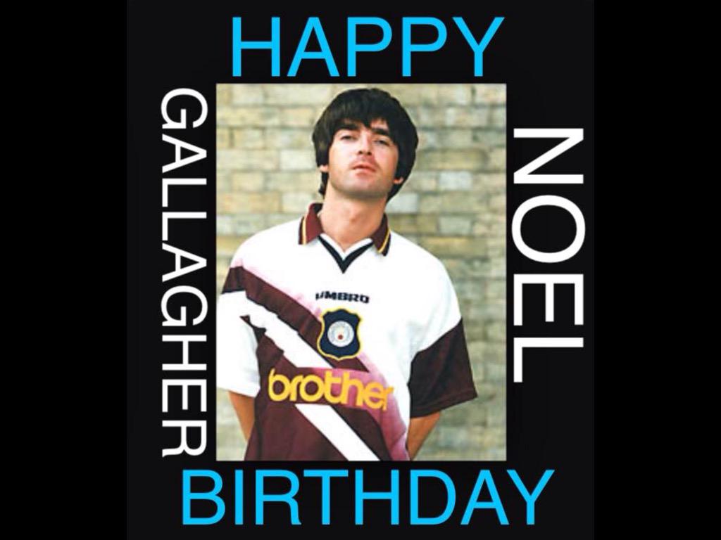 Happy birthday 2 the legend Noel gallagher 
