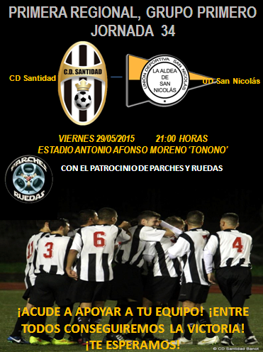 CDSantidadBanot's tweet photo. El primer equipo concluye esta noche la temporada 2014-2015 recibiendo a la @UDSNicolas ¡Vamos Santidad! http://t.co/MtTEgfYwGP