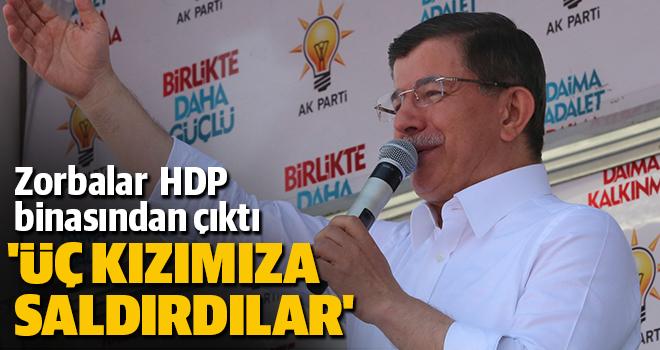Başbakan Davutoğlu: "Zorbalar HDP binasından çıktı 3 kızımıza saldırdı." ynsfk.co/1AydKrl