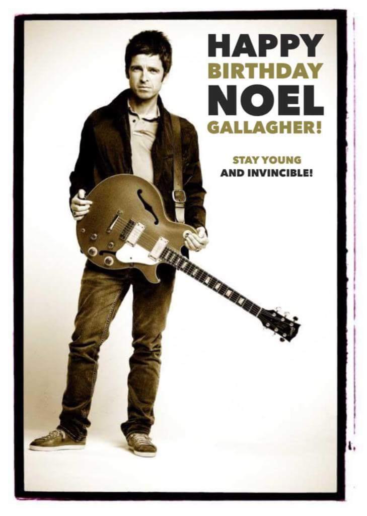 Happy birthday to my idol, and one of the best songwriters of all time, The Noel Gallagher! 