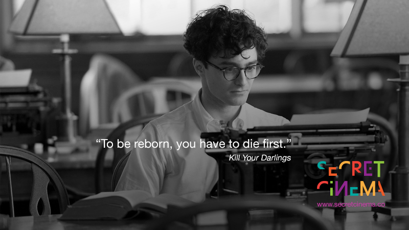 “To be reborn, you have to die first.” - #KillYourDarlings #film