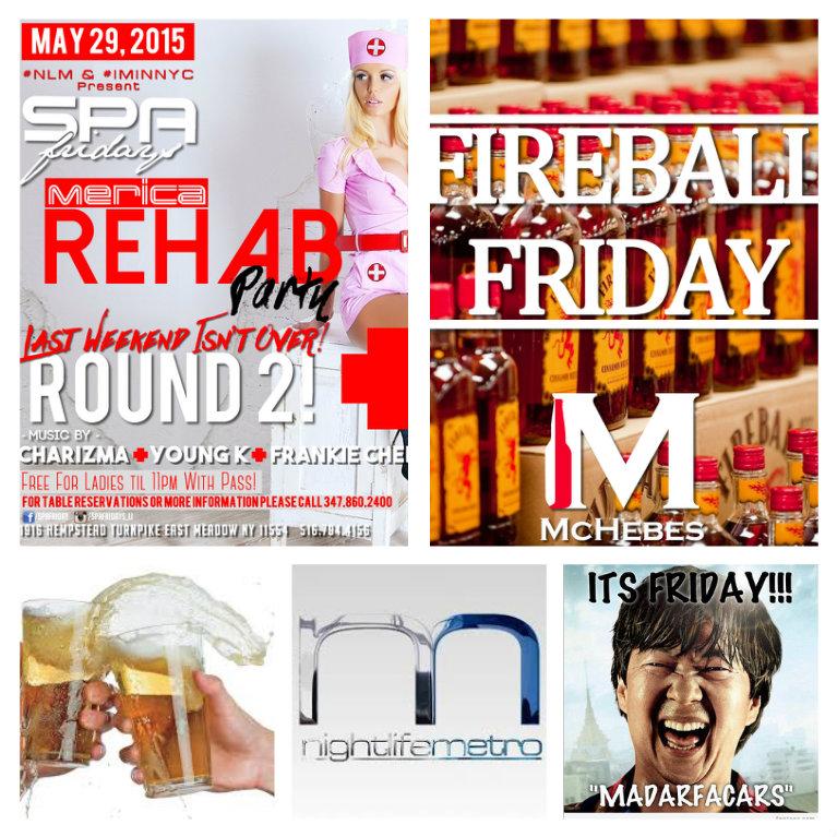NightlifeMetro's tweet photo. 2Nite @spafridays_li presents Merica Rehab  and @MchebesLI Fireball fridays at 10pm!
#spa #mchebes http://t.co/ElkHEXU2Sg