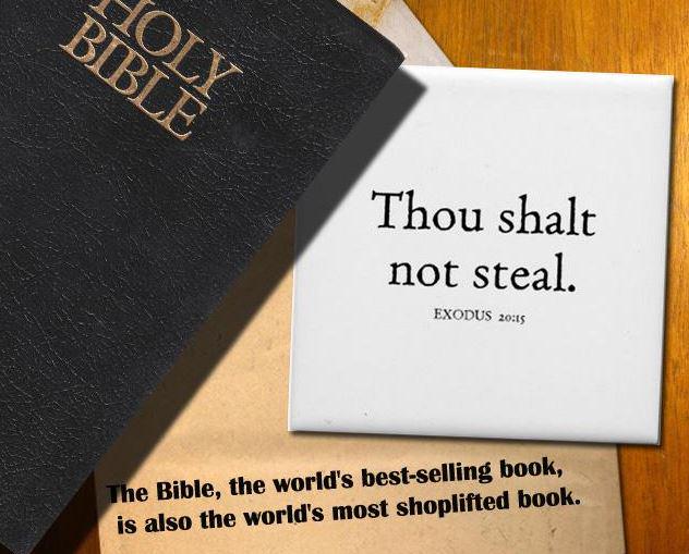 Image result for The Bible is the most shoplifted book in the world.