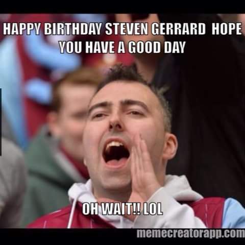 Happy Birthday Steven Gerrard    Great Banter!!  