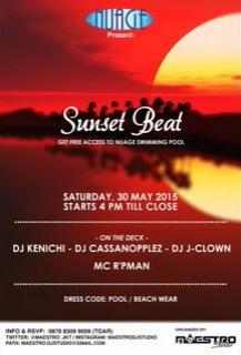 Tonight#Saturday,30May2015#NuagePool&amp;GardenLounge#SunsetBeatParty#WhizPrimeHotel#Rooftop3rdFloor#OppositeMOI