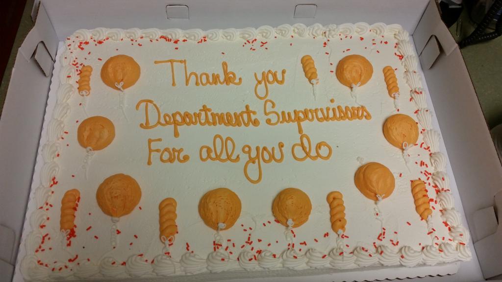 Our celebration cake for our great department supervisors toad.