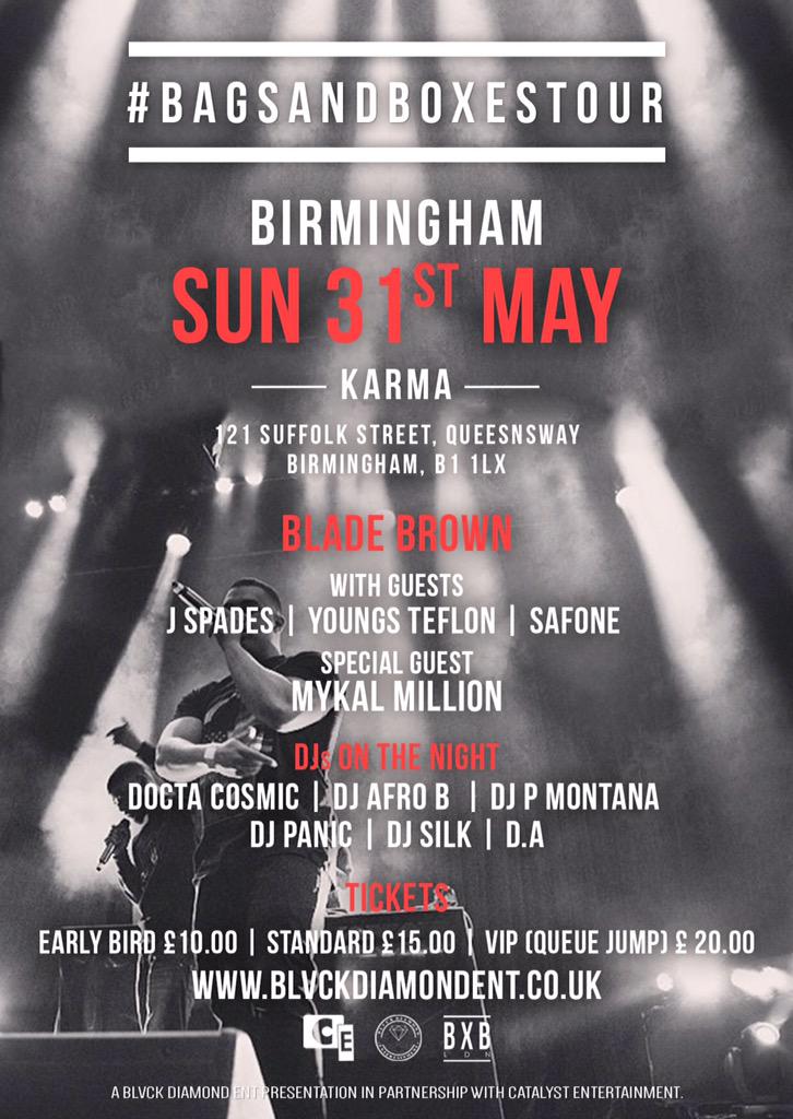 Blademusic's tweet image. BIRMINGHAM ARE YOU READY? #BAGSANDBOXESTOUR KARMA CLUB - SUNDAY 31ST MAY ‼️ TICKETS ON BLVCKDIAMONDENT.COM