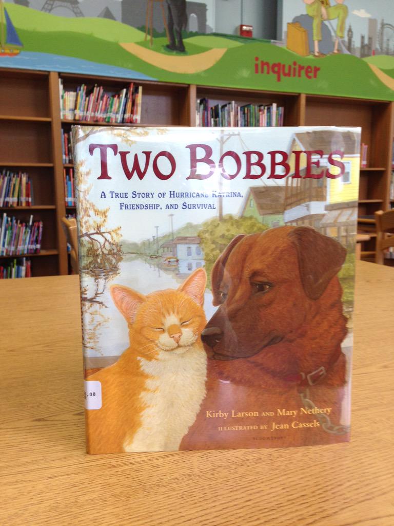 libraryPHES's tweet image. This pet story will bring tears to your eyes; Two Bobbies/ Larson &amp;amp; Nethery@DISD_Libraries #HurricaneKatrina#636.08
