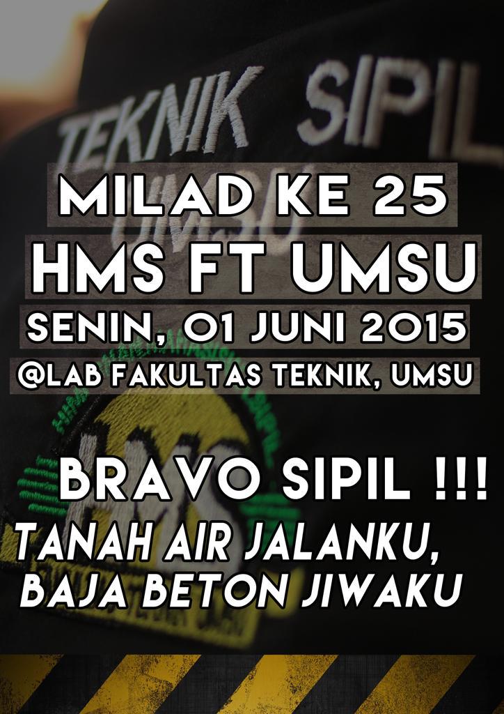 H-1 MILAD HMS FT UMSU KE 25 #BravoSipil #FakultasTeknik