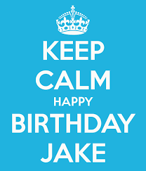  happy birthday jake short you\re a good actor you follow the same 