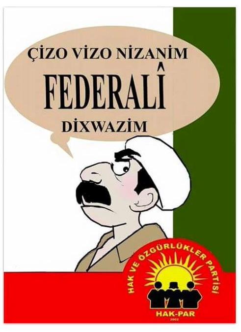 AbdHamdi73's tweet photo. çizo vizo nizanim, federalî di xwazim.
#Kurdistan #DengBidinHAKPARe #OylarHAKPARa #HakPar http://t.co/eg4OZmcUue