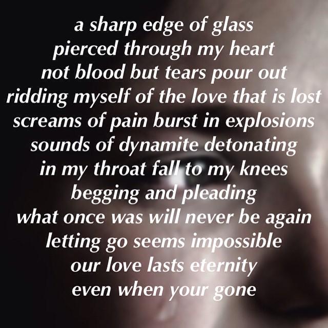 Wr Instagram Love Loss Death Sad Pain Heartbreak Heartbroken Cry Crying Fear Poem Poetry Http T Co Zycl0nyvq8