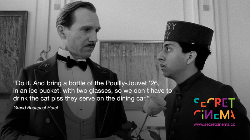 "Do it. And bring a bottle of the Pouilly-Jouvet '26, in an ice bucket..." - #GrandBudapestHotel #film