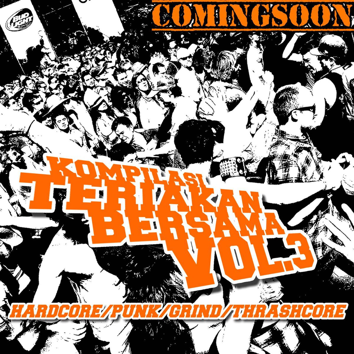 COMINGSOON! CD Compilation Teriakan Bersama Vol.03 HC/PUNK/GRIND/THRASH | Info : 08993583418 / 54C1BE5A <a href="/InfoGigsINA/">Info Gigs Indonesia</a>