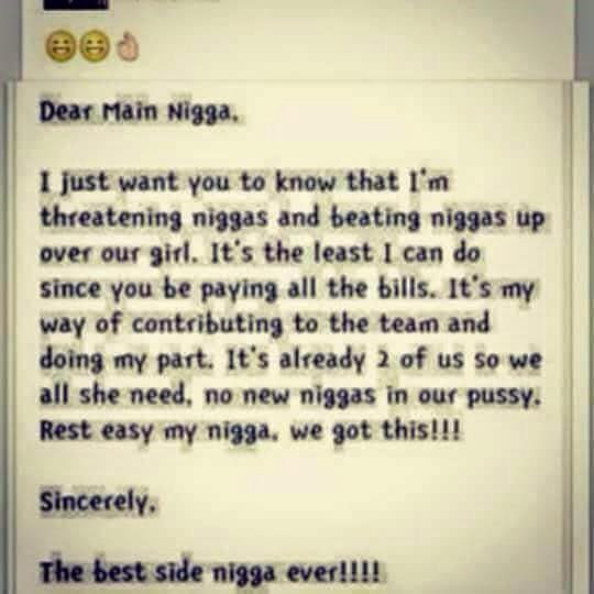 Lol! Open letter from side nigga to main nigga
