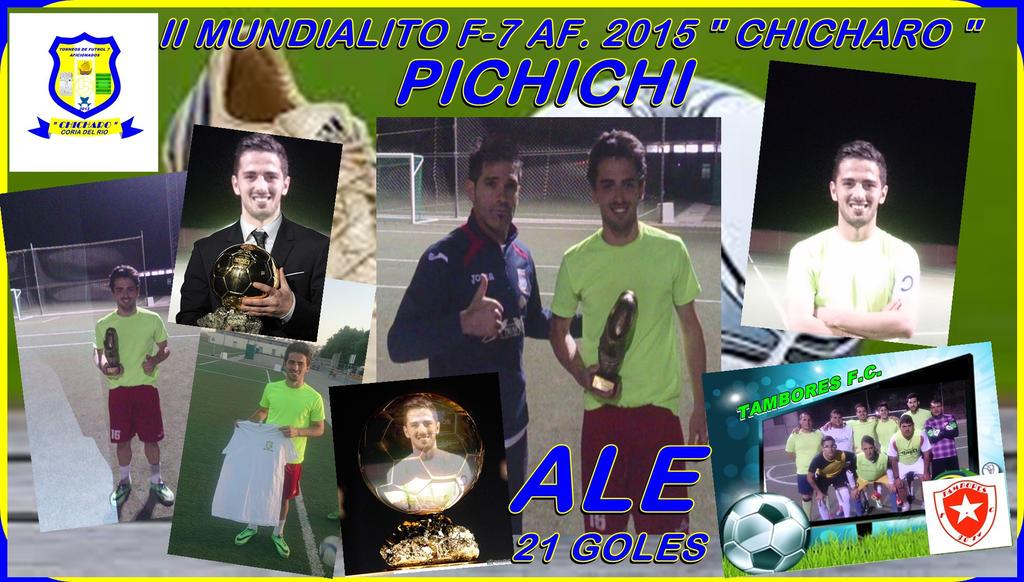 TROFEOCHICHARO's tweet photo. II MUNDIALITO 2015 CHICHARO
PICHICHI
ALE (TAMBORES F.C.)
@TAMBORES4 
En http://t.co/SyEnzYgqPw está todo http://t.co/VF0V1nzpV3