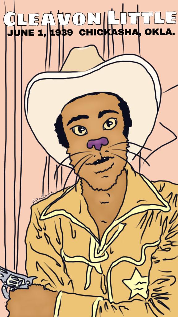 Okie Cleavon Little catified, born June 1, 1939, Chickasha. Happy Birthday up in those Blazing Saddles in the sky! 