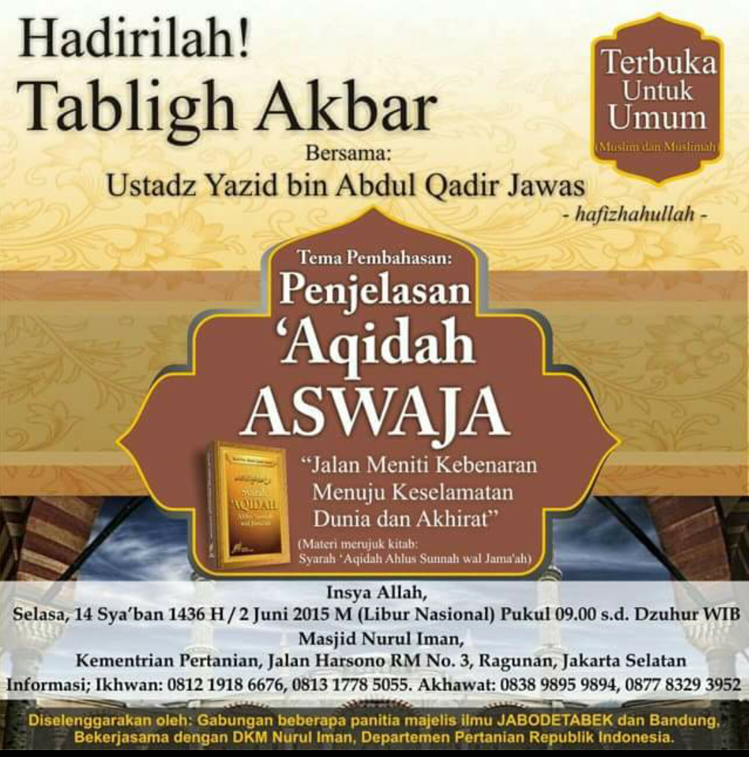 #Jakarta Tabligh Akbar "Penjelasan Aqidah Aswaja" w/Ust.Yazid bin Abdul Qadir Jawas, BESOK 02/06/15 pukul 09.00
