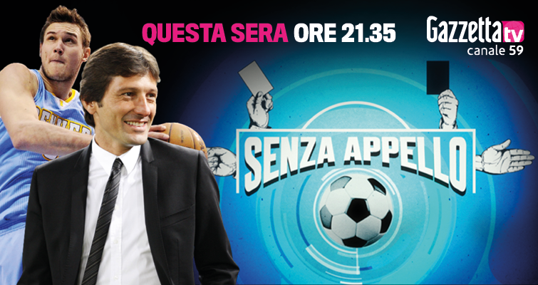 gazzettatv59's tweet photo. Puntata super di #SenzaAppello: alle 21.35 con @ViviGuglielmi e @LuigiGarlando ci saranno #Leonardo e @gallinari8888 http://t.co/IJZDhMDWjH