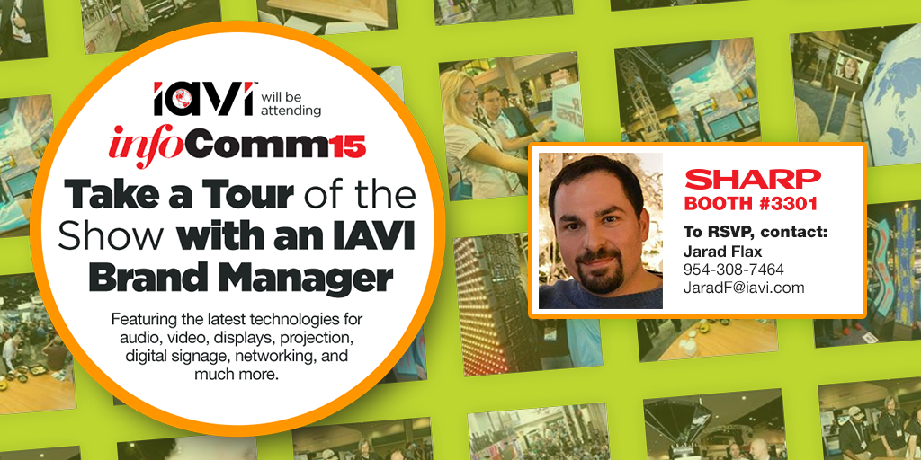 IAVItweet's tweet photo. Meet your IAVI/Sharp Brand Manager, Jarad Flax at #InfoComm15 at Sharp Booth #3301! http://t.co/mzvLJcvuBU