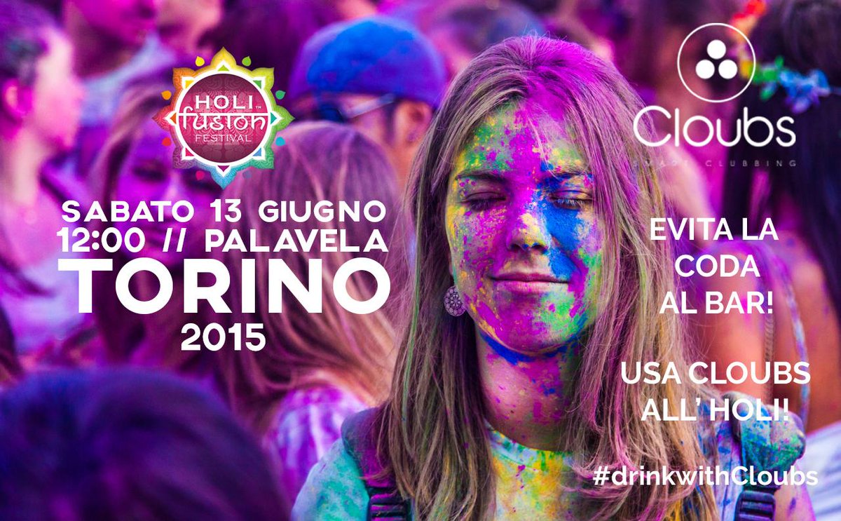 CloubsApp's tweet photo. Questa è la settimana dell'Holi Fusion Festival a Torino!!! Noi non mancheremo e voi? #drinkwithCloubs @HoliFusionTo http://t.co/hgXzRZ6nYY
