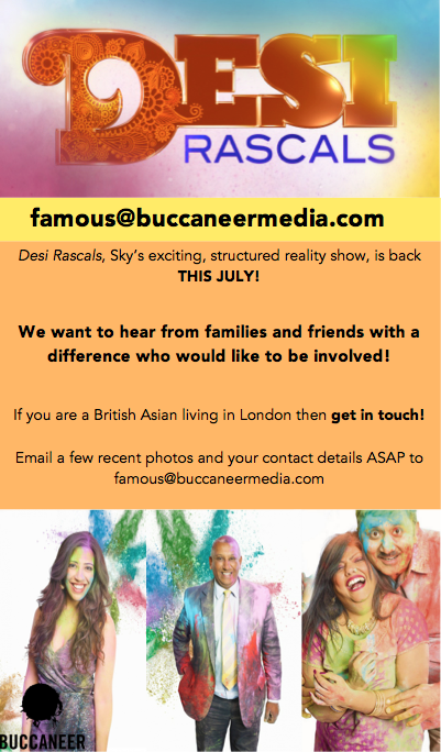 <a href="/FestivalAsiaUK/">FestivalAsia</a> Please RT! -Want to be on <a href="/DesiRascals/">Desi Rascals</a> on SKY? Email now! #desi #asian #reality #desirascals #casting