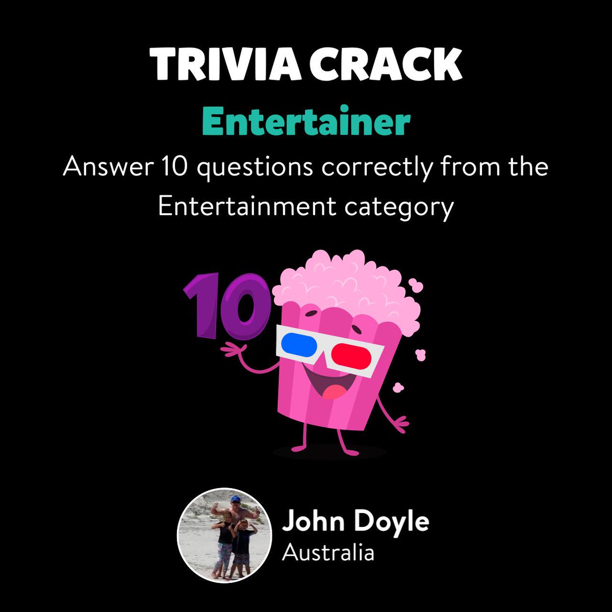 John Doyle just unlocked the Entertainer badge in Trivia Crack  triviacrack.com/en/landing