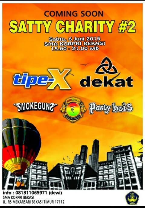 Sabtu, 6 Juni 2015 Kita juga ada di Satty Charity SMA Korpri Bekasi. Bersama @TipeXband etc.