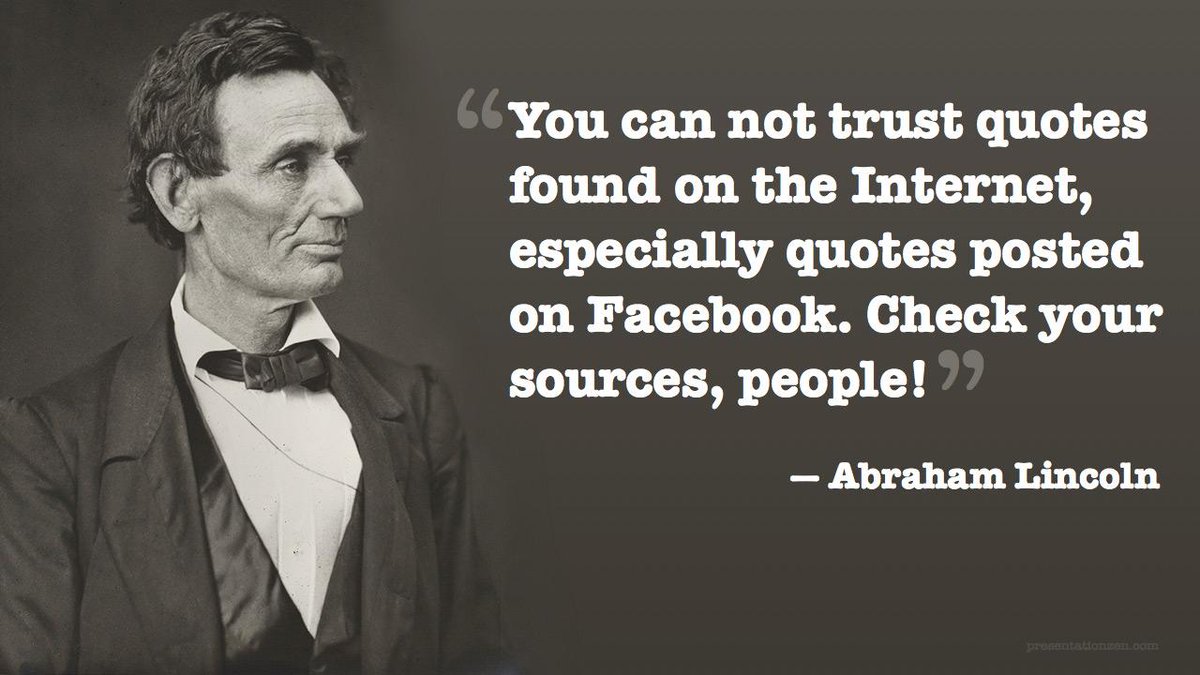 Image result for never trust quotes on the internet abraham lincoln