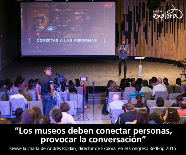 ParqueExplora's tweet photo. ¿Qué hemos aprendido en Explora sobre hacer museos de ciencia? http://t.co/Iye756mmO0 #RedPop2015 http://t.co/DdRYWYLIAq