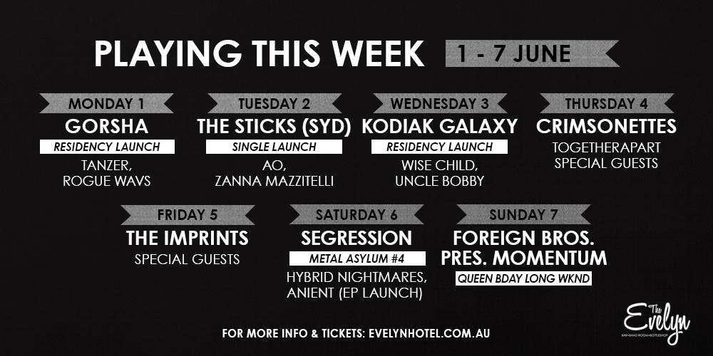 evelynhotel's tweet image. Playing this week: Gorsha, The Sticks, @KodiakGalaxy, @crimsonettes_, The Imprints, @Segression, Momentum #melbourne