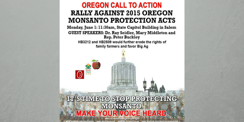 OREGON CALL TO ACTION: RALLY AGAINST THE #OREGON MONSANTO PROTECTION ACTS #HB3212 + #HB2509 goo.gl/aO7k4K