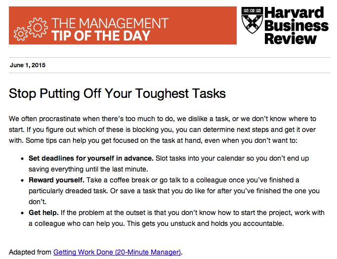 HarvardBiz's tweet photo. Today's management tip: Stop putting off your toughest tasks http://t.co/9OVy7Jc6nG
