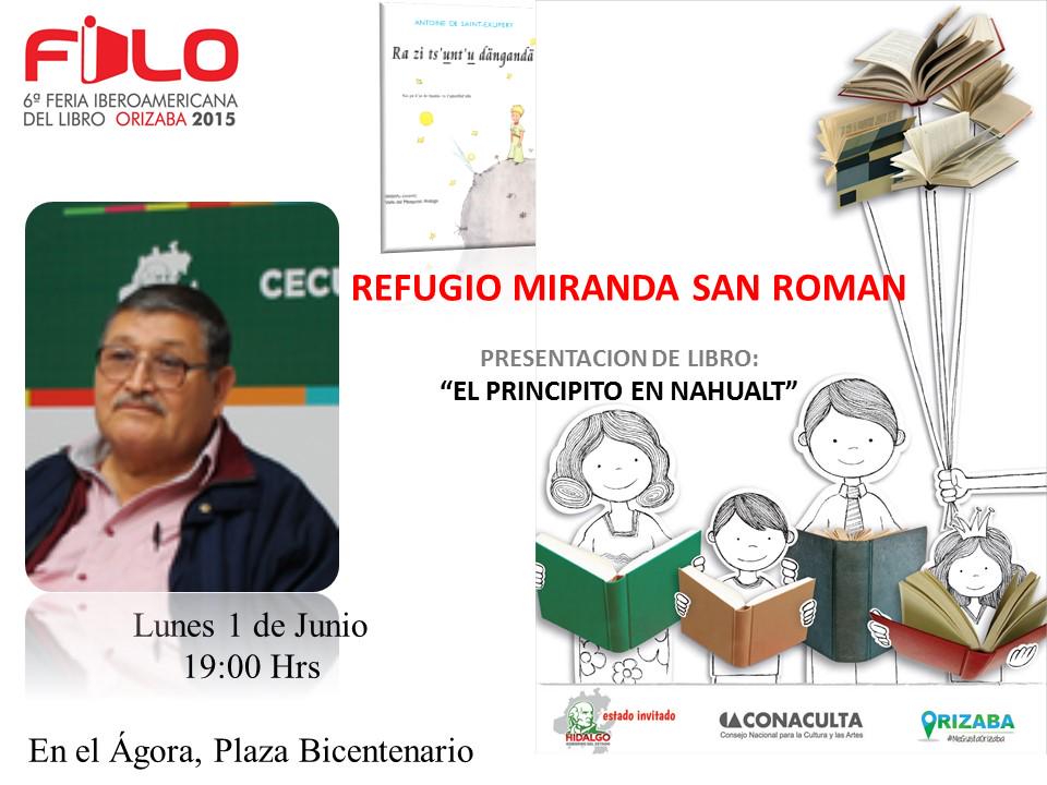 No te puedes perder en la #FILO el día de hoy, Lunes 1 de Junio, a las 19:00hrs "El Principito en Nahualt"