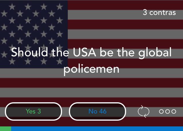 ContraApp's tweet image. &quot;Should the USA be the global policemen&quot; on Contra for iOS. ctr.ae/tVWqGHuyMjMkEV…