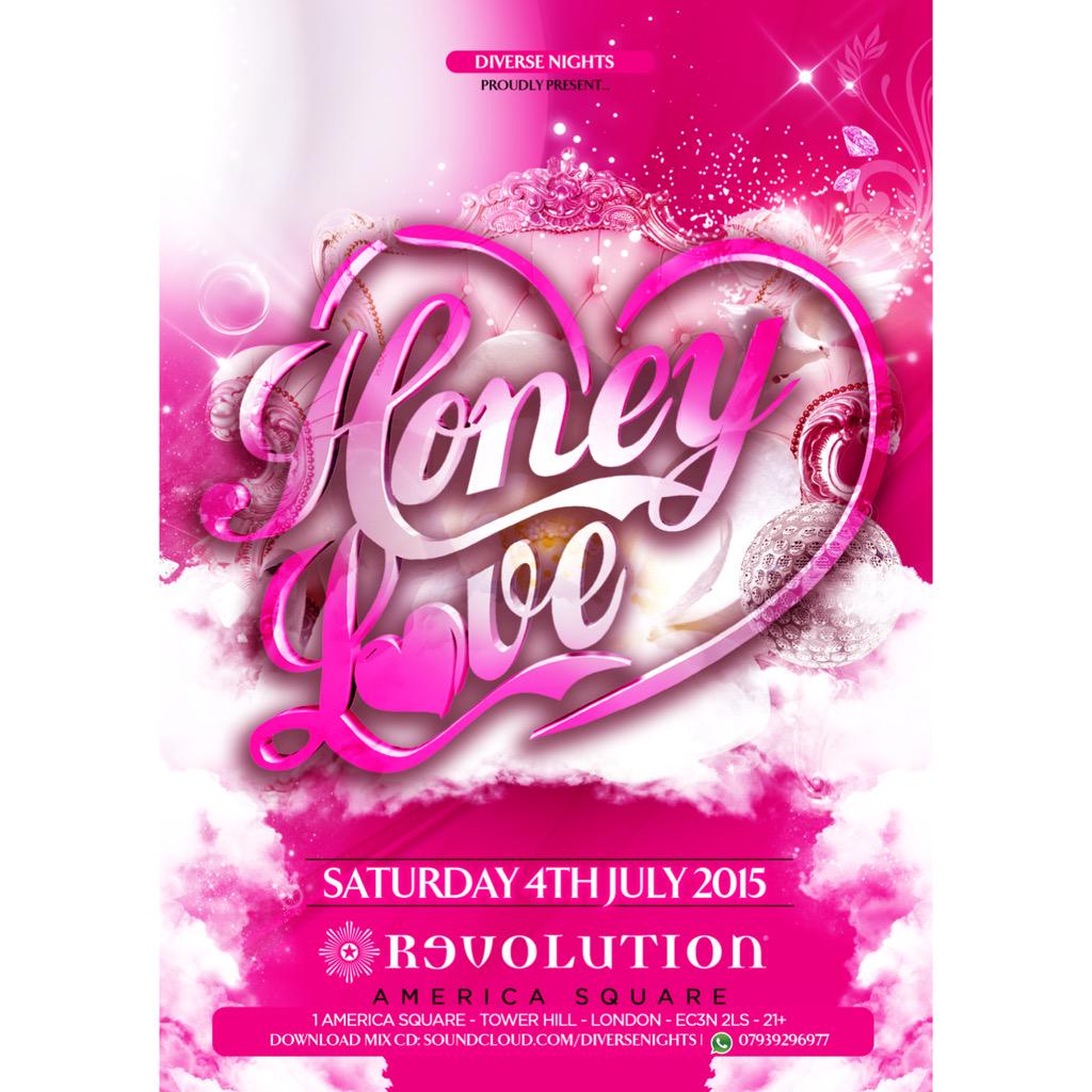 DiverseNights's tweet image. #HoneyLove • Sat 4th July @ Revolution America Sq • For tickets and birthdays 07939296977 diversenights.com