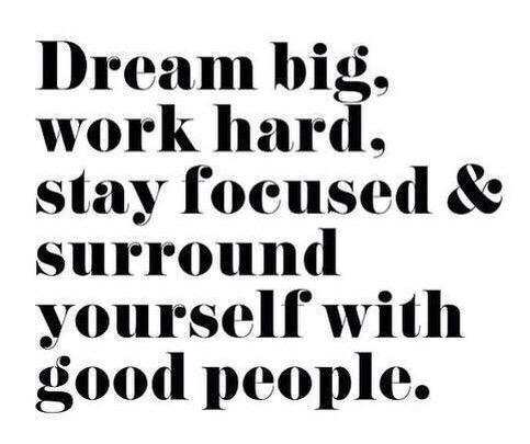 DarrinGray2020's tweet photo. "Dream big. Work Hard. Stay focused &amp; surround yourself with good people." http://t.co/Zb2iTiiqQU
