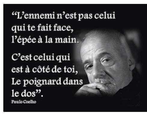 Namaste Du L Ennemi N Est Pas Celui Qui Te Fait Face L Epee A La Main C Est Celui Qui Est A Cote De Toi Le Poignard Dans Le Dos Http T Co Jzfva7x08v Twitter