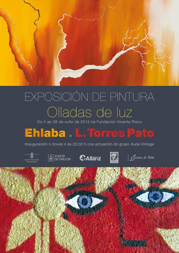 4 de xuño ás 20:30 inauguración da exposición "Olladas de Luz" de Ehlaba e Torres Pato.