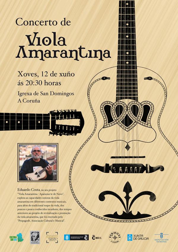 Venres 12 de xuño 20:30 na Igrexa de San Domingos, concerto de Viola Amarantina a cargo do Profesor Eduardo Costa.