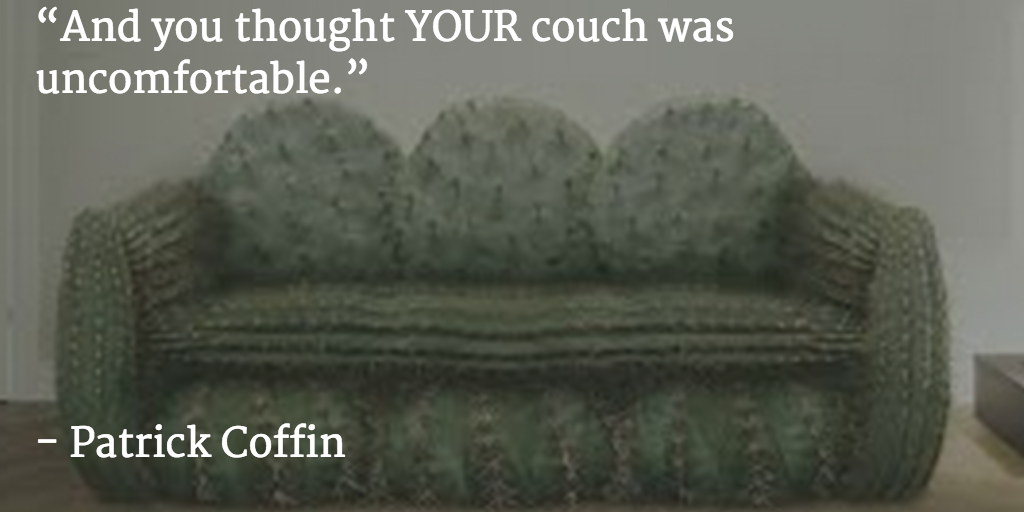 PatrickJCoffin's tweet photo. Not all couches were created equal.

But some were created a CRAP-TON more unequal. http://t.co/ObgF2ZXCm1