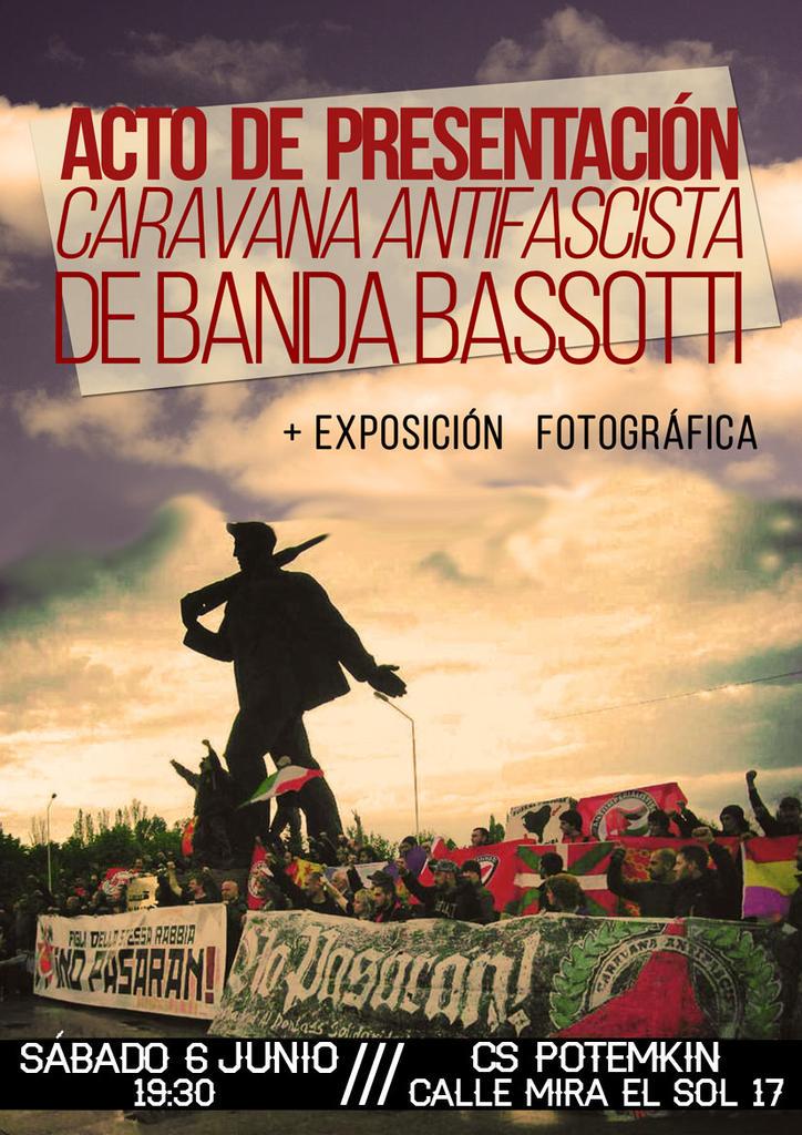 Este sábado a las 19.30 presentamos la Caravana Antifascista de Banda Bassotti, con exposición fotográfica.