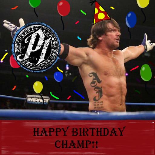  Happy Birthday, AJ Styles!!! 