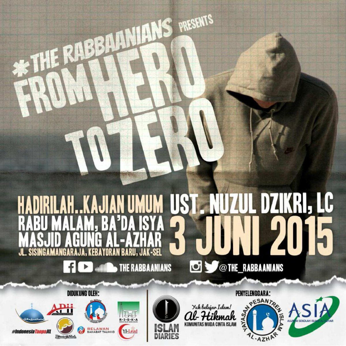 #Kajian #Jakarta "From Hero to Zero" Ba'da Isya di Masjid Agung Al Azhar tgl 3 Juni.