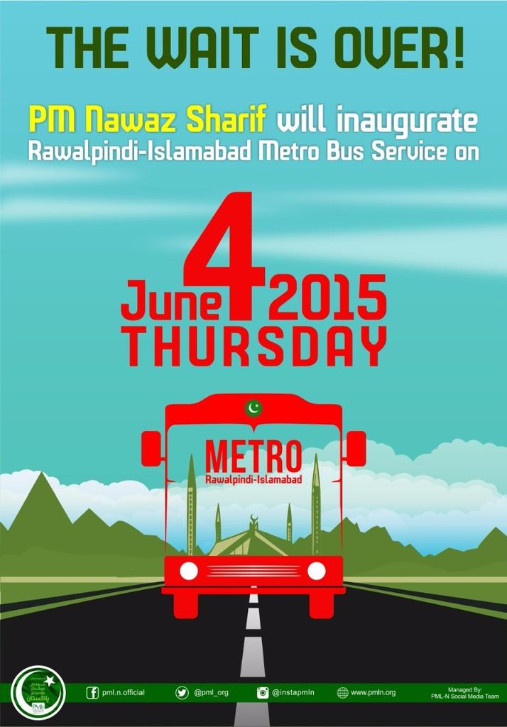 ZeshanMalick's tweet photo. No More wait! 
PM Nawaz Sharif will inaugurate Rawalpindi-Islamabad Metro Bus Service on Thursday, June 04, 2015. http://t.co/3AfSEZ2mti