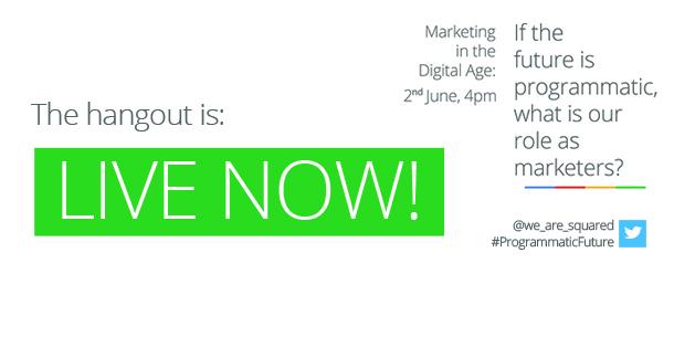 we_are_squared's tweet image. We&apos;re about to go live. Tune in now via bit.ly/programmaticSq and send in your Qs using #programmaticfuture