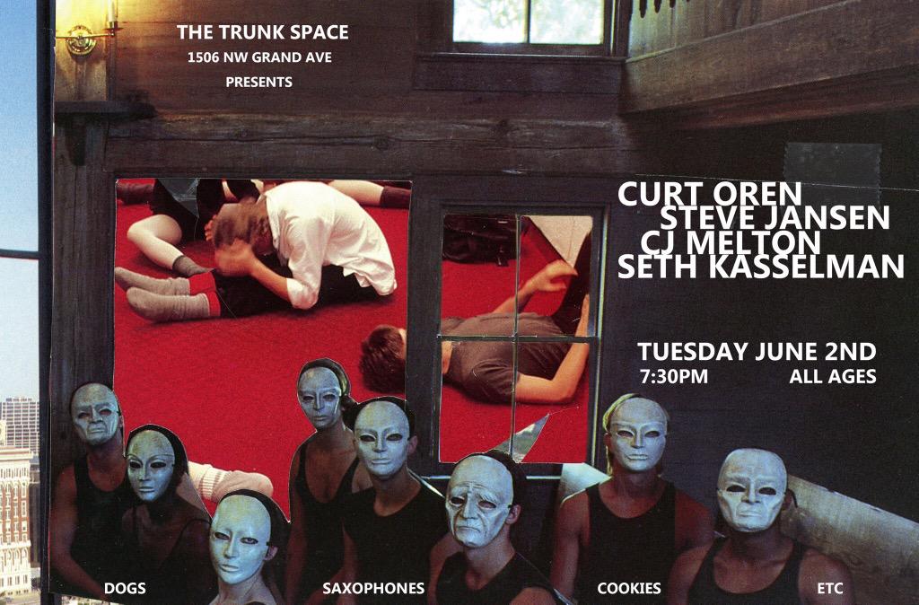 Tonight at Trunk Space! #CurtOren ( tiny.cc/6pqyyx) #SteveJansen #SethKasselman #CJMelton