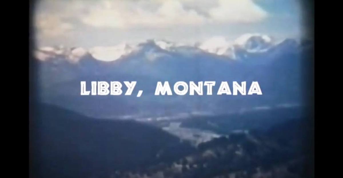 Welcome to Libby, Montana